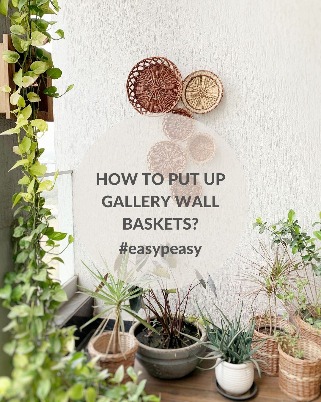 How to put up Gallery Wall Baskets?